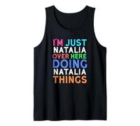 Solo Soy Natalia aquí Haciendo Natalia Cosas Natalia Camiseta sin Mangas
