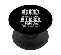 Solo Soy Nikki aquí Haciendo Cosas increíbles de Nikki PopSockets PopGrip Adhesivo