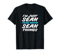 Solo Soy Sean Aquí Haciendo Sean Things Funny Name Camiseta