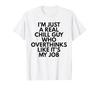 Solo soy un chico tranquilo que piensa demasiado como si fuera mi trabajo Camiseta