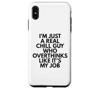 Solo soy un chico tranquilo que piensa demasiado como si fuera mi trabajo Carcasa para iPhone XS Max