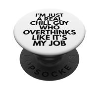 Solo soy un chico tranquilo que piensa demasiado como si fuera mi trabajo PopSockets PopGrip Adhesivo