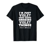 Solo Soy Violeta aquí Haciendo Cosas violetas increíbles Camiseta
