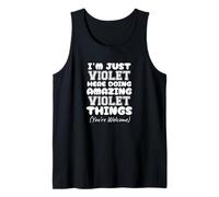 Solo Soy Violeta aquí Haciendo Cosas violetas increíbles Camiseta sin Mangas