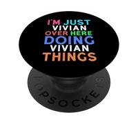 Solo Soy Vivian aquí Haciendo Cosas de Vivian Vivian PopSockets PopGrip Adhesivo
