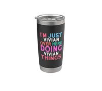 Solo soy Vivian aquí haciendo Vivian Things Nombre Vaso térmico de acero inoxidable de doble pared