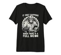 Solo Sucede Cuando Hay una Luna Llena de reparación de Coches Chicos Camiseta Premium