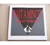 Solo Teknik - Wait A Minute (x2) [Vinyl Single]