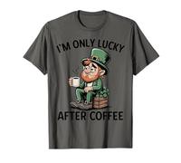 Solo Tengo Suerte después del café Día de San Patricio Camiseta