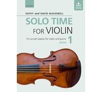 Solo Time for Violin Book 1: 16 concert pieces for violin and piano (Fiddle Time)