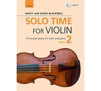 Solo Time for Violin Book 2: 16 concert pieces for violin and piano (Fiddle Time)