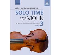 Solo Time for Violin Book 3: 16 concert pieces for violin and piano (Fiddle Time)