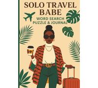 Solo Travel Babe: A Fun & Feminine Word Search + Vacation Journal for Adventurous Women & Teens