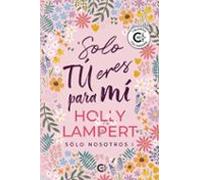 Solo Tú Eres Para Mí