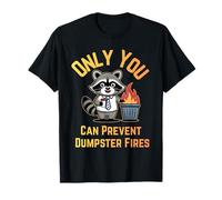 Solo tú Puedes Evitar Incendios en el contenedor de Basura Humor de Oficina Camiseta