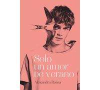 Solo un amor de verano | Alexandra Roma