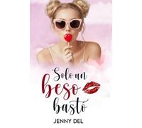 Solo un beso bastó