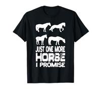 Solo un Caballo más Prometo Caballos Equitación Ecuestre Camiseta