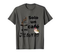 solo un cafe y mi jilguero Camiseta