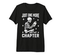 Solo un capítulo más para los Amantes de los Libros de Lectura Divertida Camiseta Premium