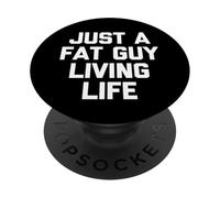 Solo un chico gordo viviendo la vida - Un chico gordo sarcástico PopSockets PopGrip Adhesivo