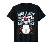 Solo un chico que ama la freidora de aire Camiseta