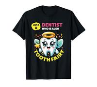 Solo un dentista que también es el hada de los dientes Dentista divertido Dental Camiseta