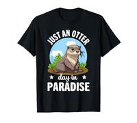 Solo un día de Nutria en el paraíso Camiseta