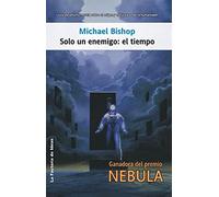 Solo un enemigo - el tiempo