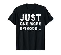 Solo un episodio más... | Funny Procrastinator Streaming Camiseta