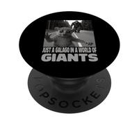 Solo Un Galago En Un Mundo De Gigantes PopSockets PopGrip Adhesivo