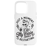 Solo un Momento mi Cerebro está reiniciando Esqueleto Carcasa para iPhone 15 Pro MAX