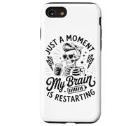 Solo un Momento mi Cerebro está reiniciando Esqueleto Carcasa para iPhone SE (2020) / 7/8