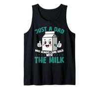 Solo un padre que siempre volvía con The Milk Funny Dad Camiseta sin Mangas