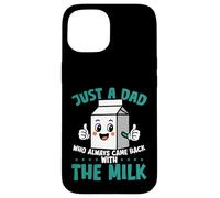 Solo un padre que siempre volvía con The Milk Funny Dad Carcasa para iPhone 15