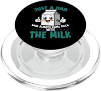 Solo un padre que siempre volvía con The Milk Funny Dad PopSockets PopGrip para MagSafe