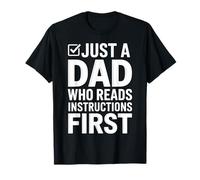 Solo un papá que lee instrucciones primero Camiseta