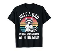 Solo un papá que siempre vino con la leche Camiseta