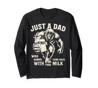Solo un papá Que Siempre volvía con la Camisa Milk Shirt Bigfoot Manga Larga