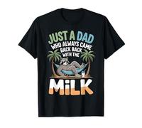 Solo un papá Que Siempre volvía con The Milk Raccoon Papa Camiseta
