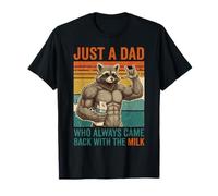 Solo un papá Que Siempre volvía con The Milk Raccoon Papa Camiseta