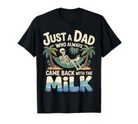 Solo un papá Que Siempre volvía con The Milk Skeleton Papa Camiseta