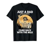 Solo un papá Que Siempre volvía con The Milk Skeleton Papa Camiseta