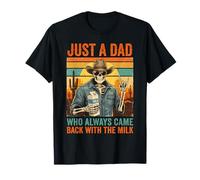 Solo un papá Que Siempre volvía con The Milk Skeleton Papa Camiseta
