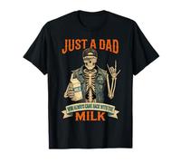 Solo un papá Que Siempre volvía con The Milk Skeleton Papa Camiseta