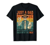 Solo un papá Que Siempre volvía con The Milk Skeleton Papa Camiseta