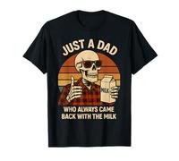 Solo un papá Que Siempre volvió con el día del Padre de Leche Camiseta