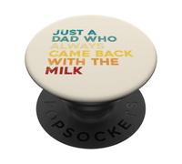 Solo un papá Que Siempre volvió con el día del Padre de Leche PopSockets PopGrip Adhesivo
