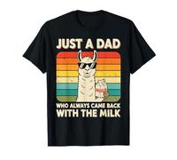 Solo un papá Que Siempre volvió con el papá de la Llama de Leche Camiseta