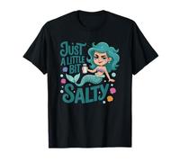 Solo un Poco Salado Divertido Sarcasmo Sirena Camiseta